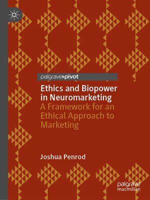 cover image of Ethics and Biopower in Neuromarketing